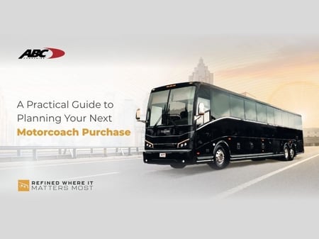 ABC Companies’ Practical Guide to Planning Your Next Motorcoach Purchase