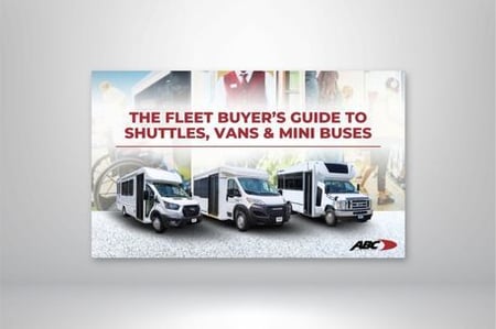 ABC Companies’ Commercial Fleet Buyer’s Guide to Shuttles, Vans & Minibuses